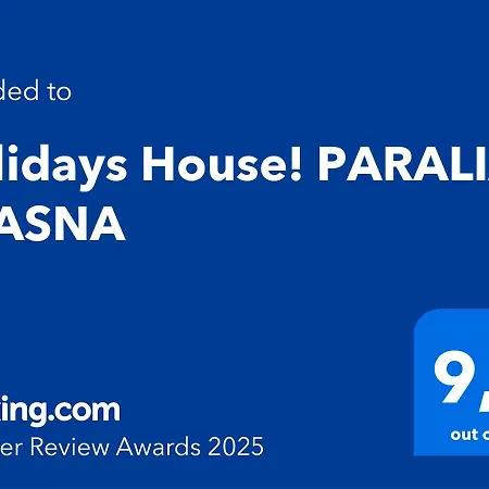 Holidays House! Paralia * Nea Vrasna